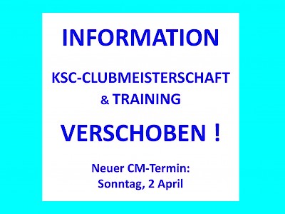 KSC-Clubmeisterschaft verschoben auf Sonntag, 2. April