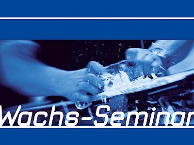 Wachs-Seminar in Dornbirn