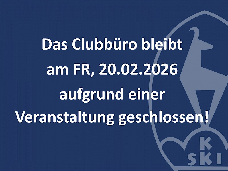 Clubbüro geschlossen Clubbüro geschlossen