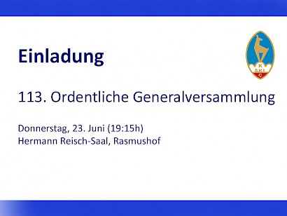 113. Ordentliche Generalversammlung des K.S.C.